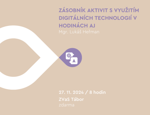 Zásobník aktivit s využitím digitálních technologií v hodinách AJ