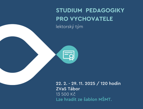 Studium pedagogiky pro VYCHOVATELE