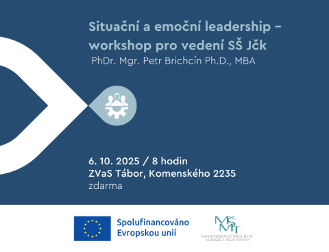 Situační a emoční leadership – workshop pro vedení SŠ Jihočeského kraje